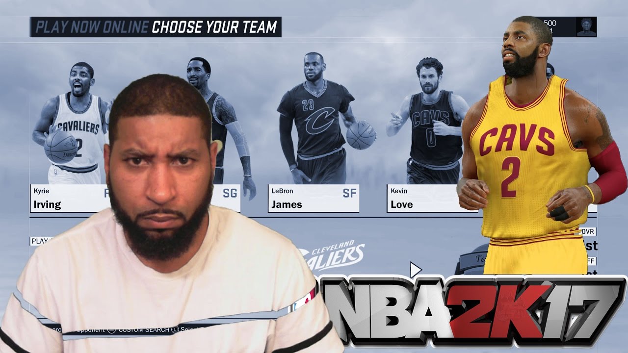 NBA 2K17 CLEVELAND CAVALIERS  - NO CURRY CHEESE PLEASE - AROUND THE LEAGUE ONLINE PLAY NOW