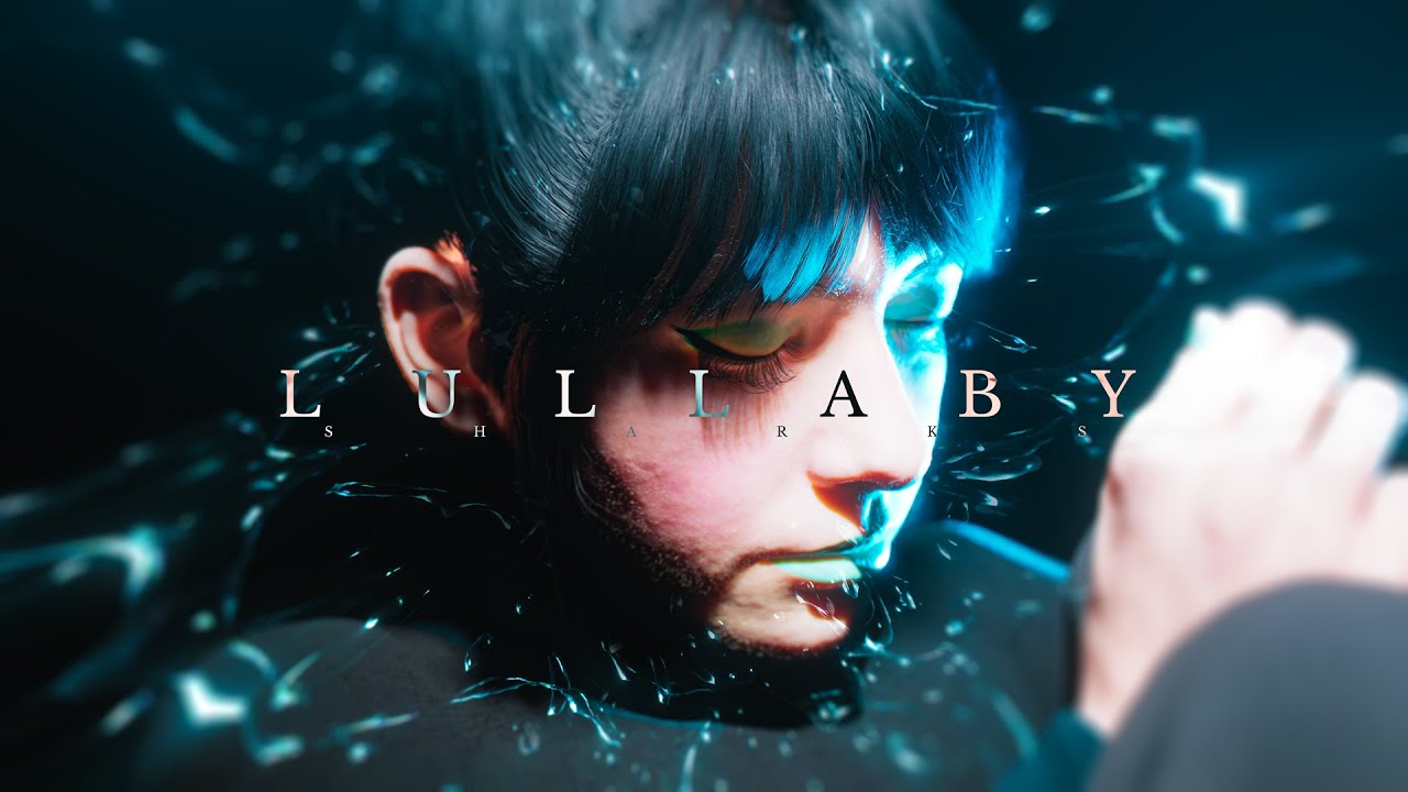 Sharks - Lullaby (Official Music Video)