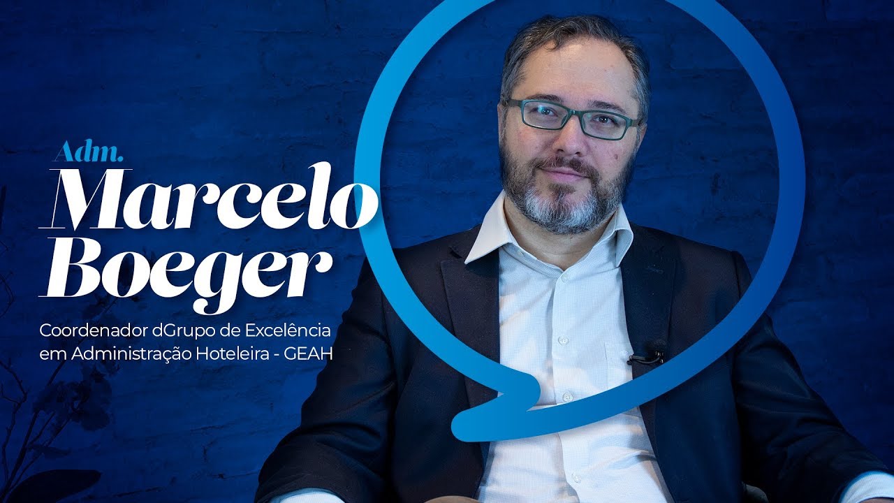 Administração hoteleira | Adm. Marcelo Boeger #24