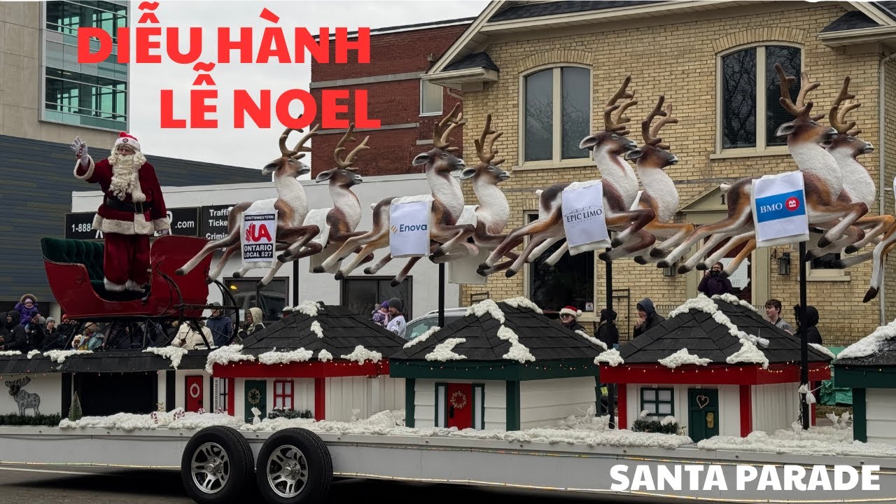 SANTA PARADAE 2025 ( P2 ) #canadalife  #canada  #christmas  #snow  #snowman  #noel    #vietnam