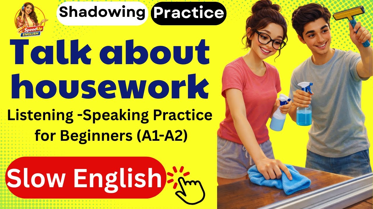 Slow English Listening for Beginners (A1-A2) Shadowing Speaking Practice: House chores / Housework