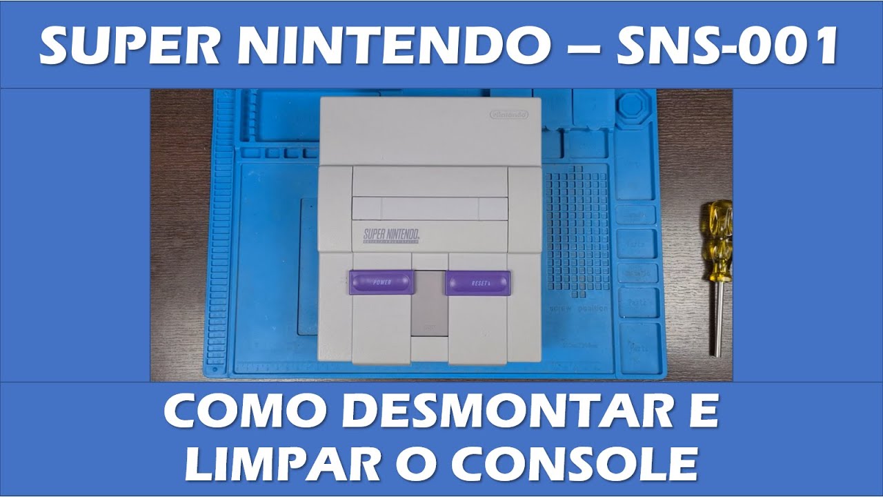 COMO DESMONTAR SUPER NINTENDO FAT SNS-001