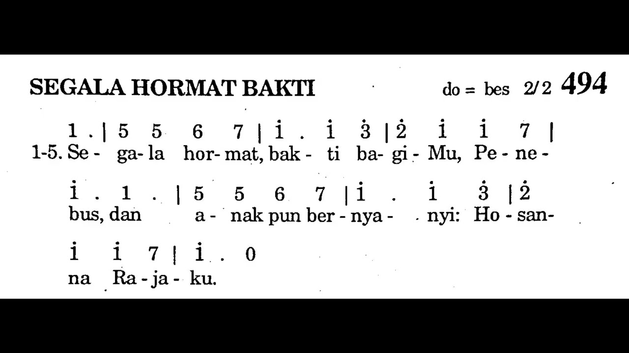 [Lirik] SEGALA HORMAT BAKTI - Puji Syukur No. 494 - Lagu Minggu PALMA - Mengenang Sengsara Tuhan