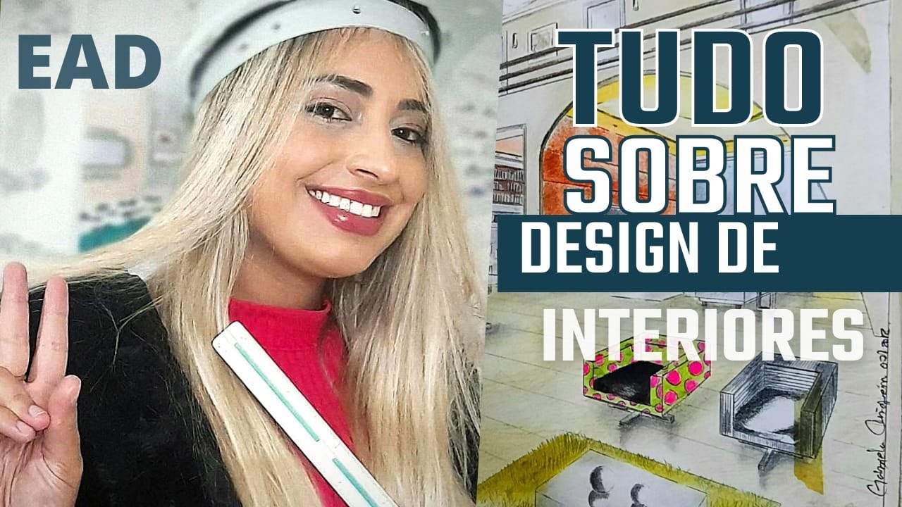 DESIGN DE INTERIORES SENAC  - Curso Técnico EAD - SOBRE O CURSO I Gabriela Chigueira