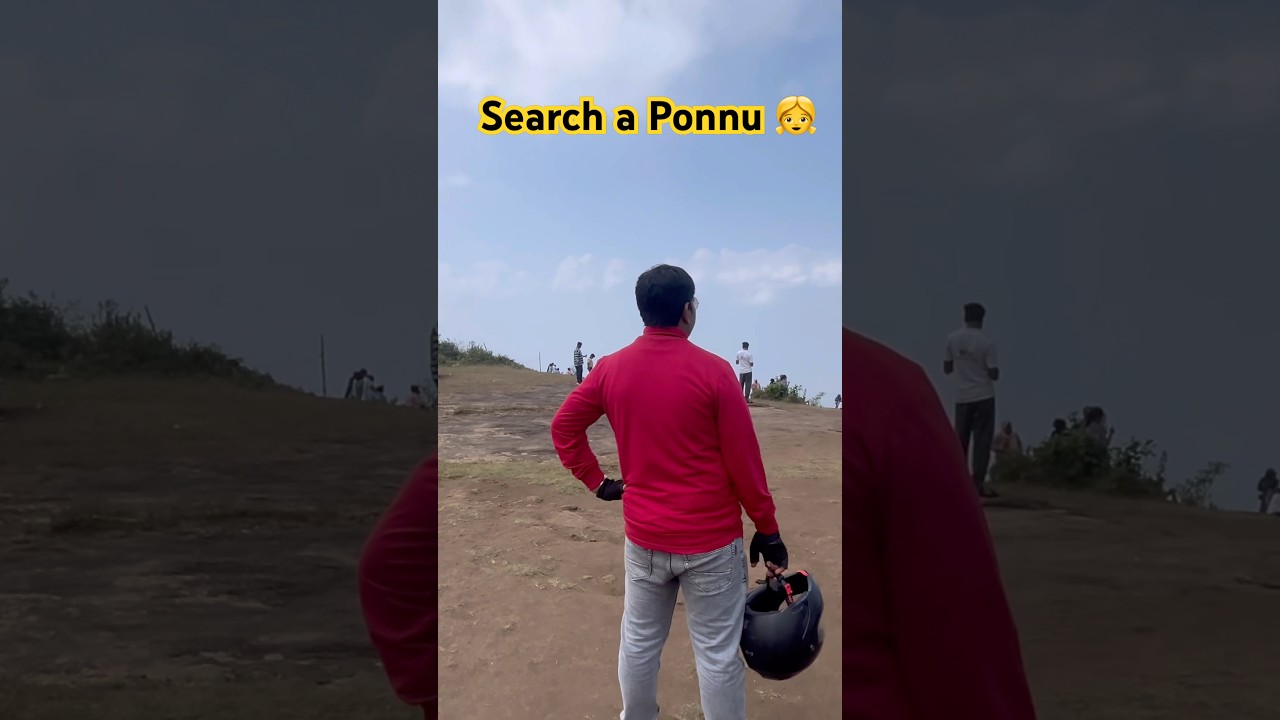 Search 👀 a Ponnu 😆 