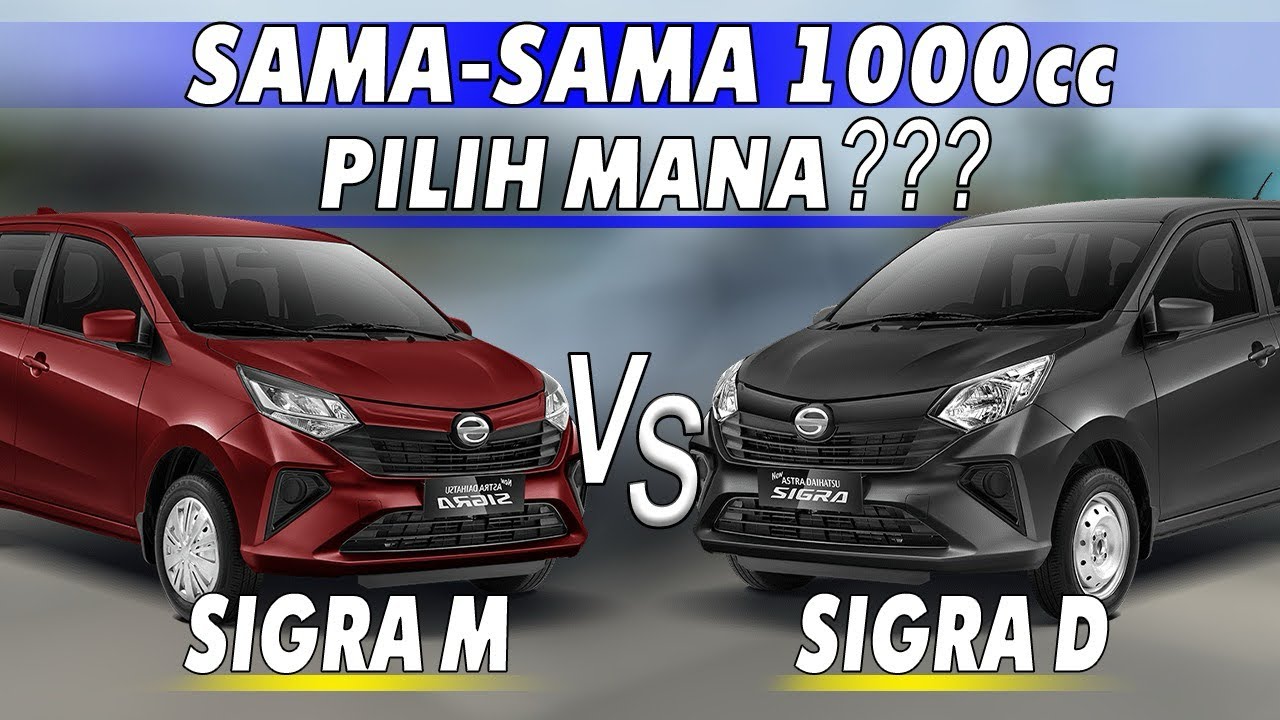 PILIH MANA SIGRA M vs SIGRA D ??? || SIGRA 1000cc 2024