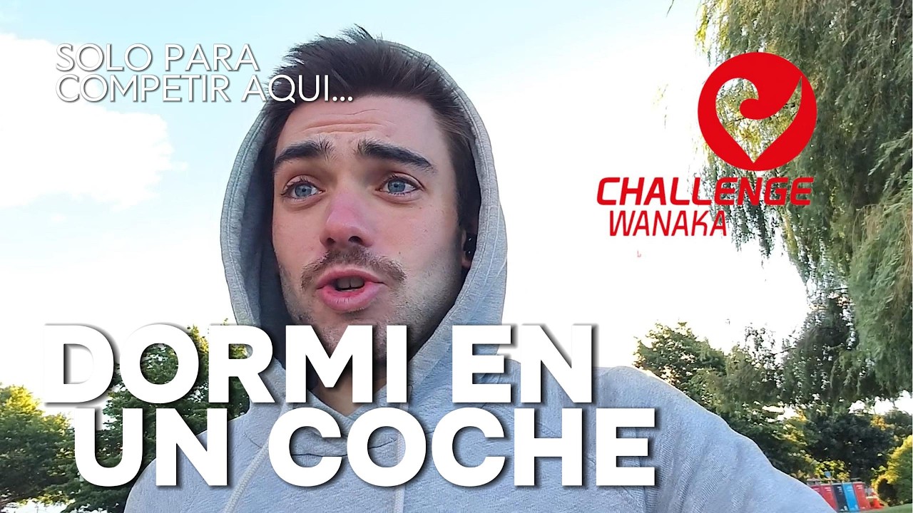 Challenge WANAKA, tuve que DORMIR en un COCHE