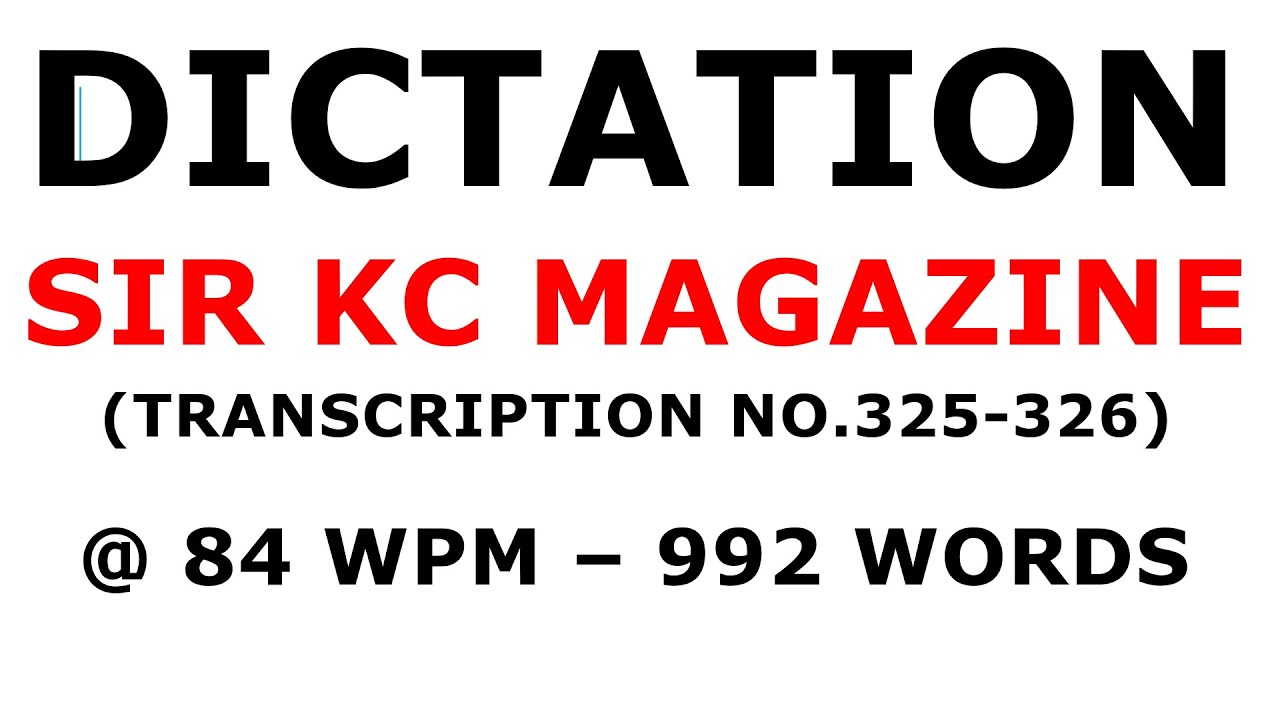 #englishshorthanddictation #ShorthandDictationSirKCmagazineEx.325and326at84wpm #PitmanShorthand