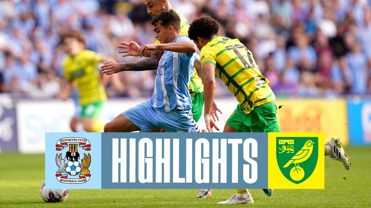 Coventry City v Norwich City | Match Highlights 🎞️