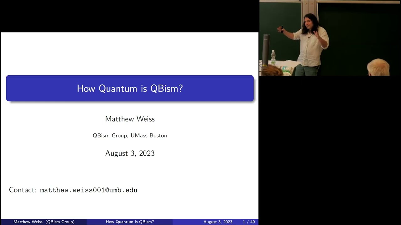 19.  How Quantum in QBism (Matthew Weiss)