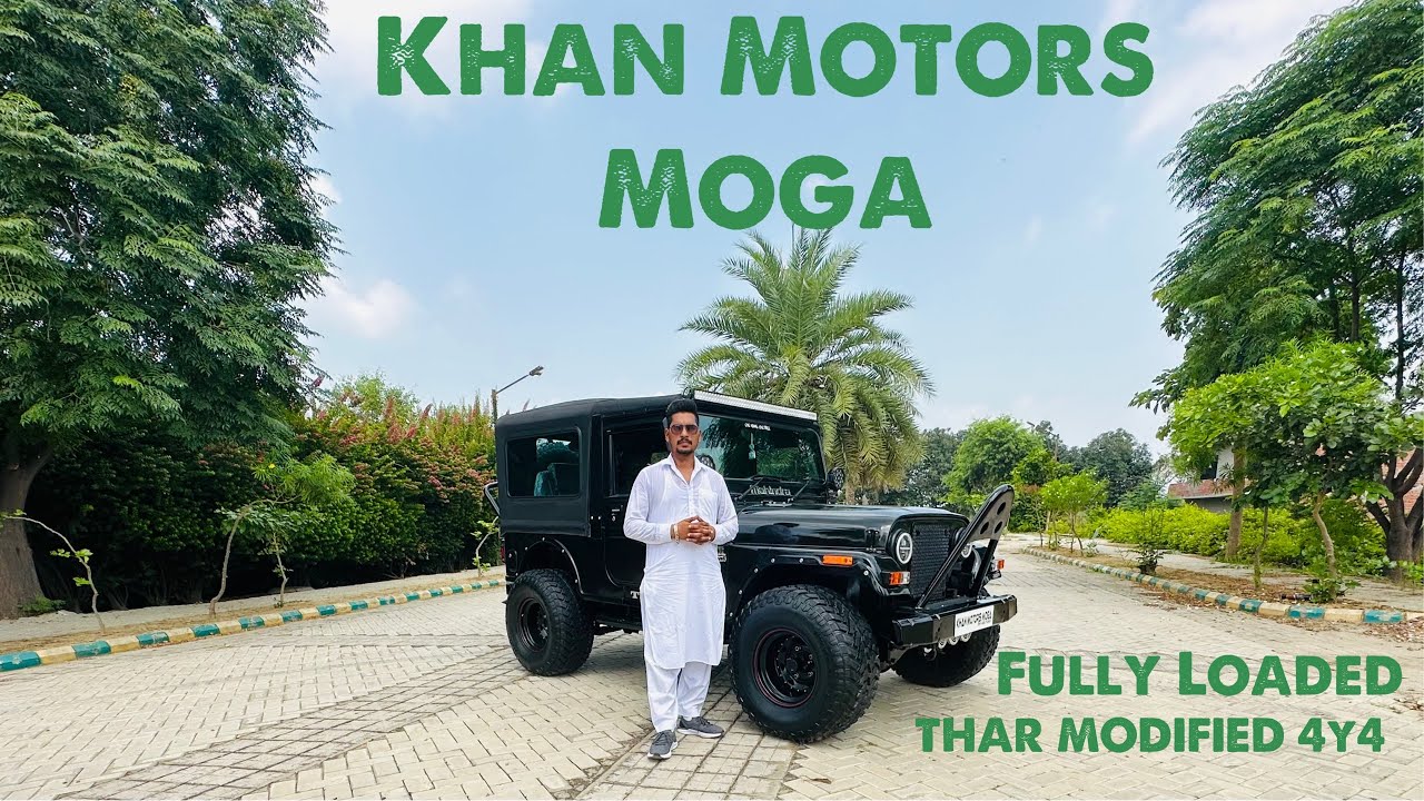 NEW MAHINDRA CRDE THAR FULLY MODIFICATIONS (KHAN MOTORS MOGA) READY ON ORDER :- 9914876961