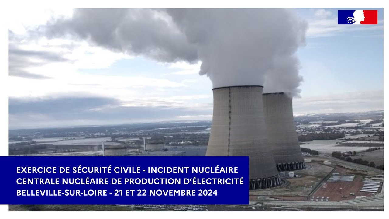 Exercice de sûreté et sécurité civile à la centrale nucléaire de Belleville-sur-Loire
