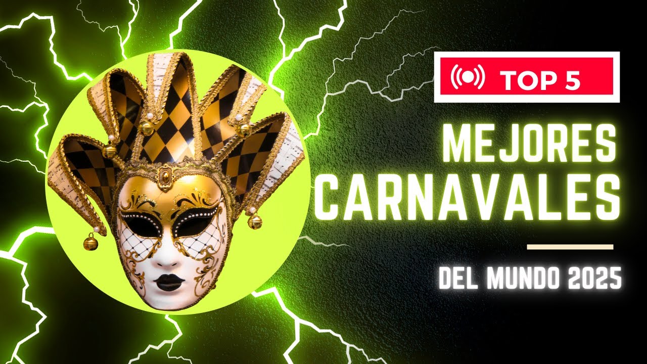 Los 5 MEJORES CARNAVALES Del MUNDO Seg&uacute;n Expertos (2025)