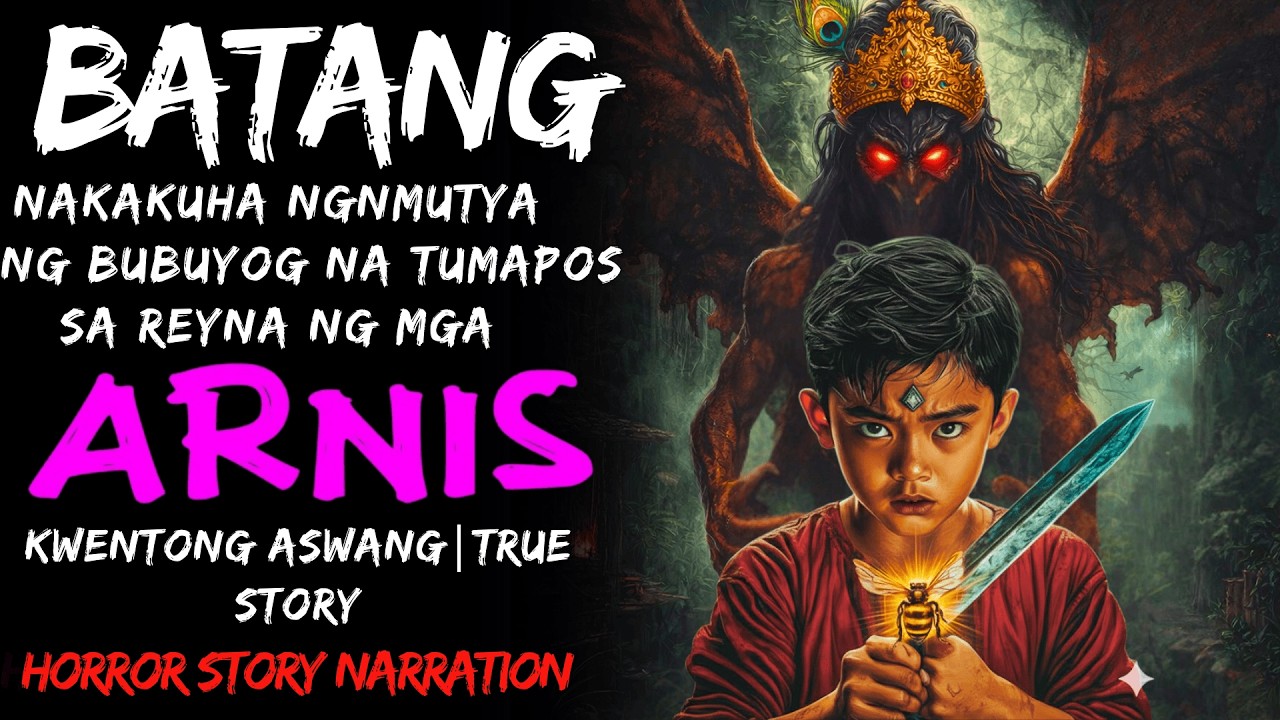 BATANG NAKAKUHA NG MUTYA NG BUBUYOG NA TUMAPOS SA REYNA NG MGA ASWANG  (Aswang True Story)