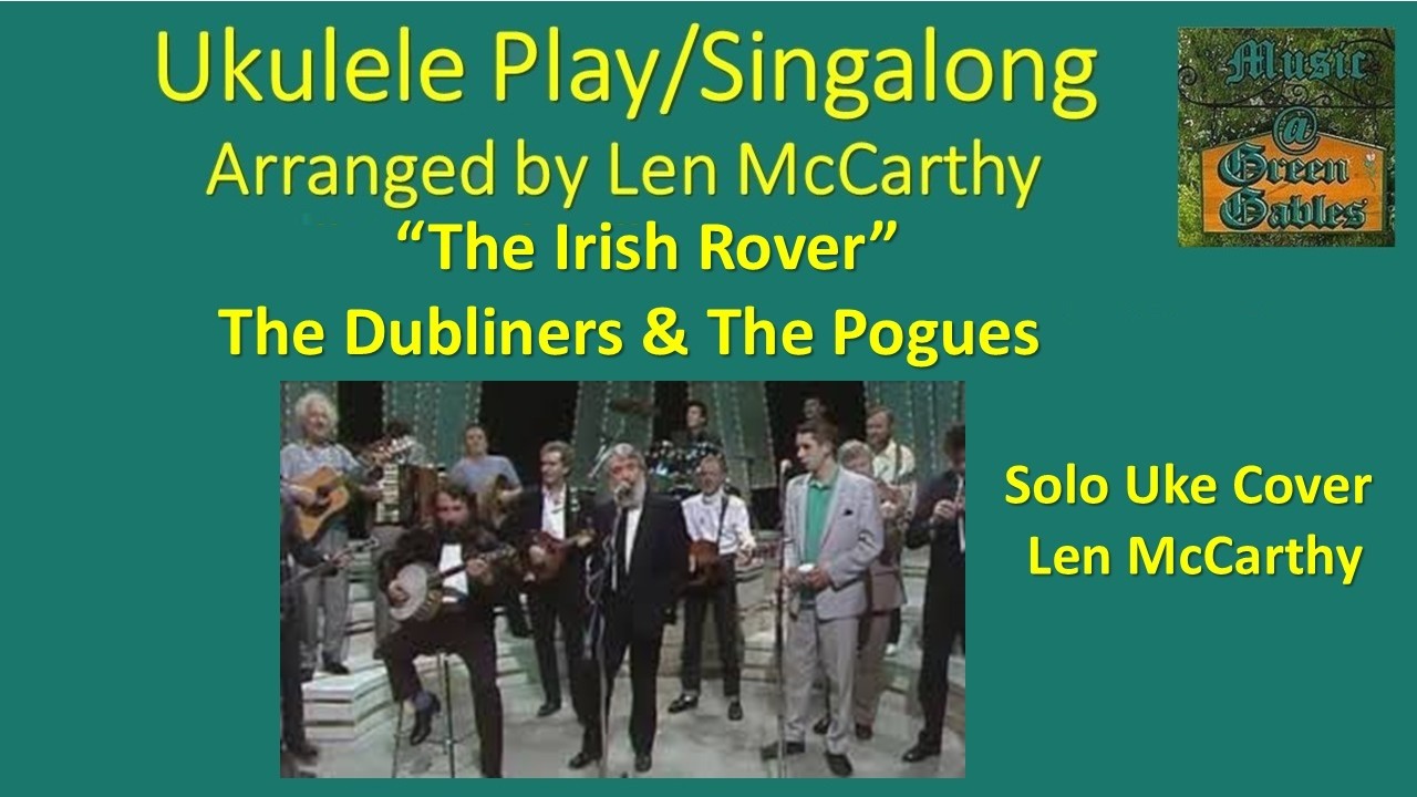 The Dubliners, The Pogues - The Irish Rover (cover) Ukulele Play Along - Music At Green Gables