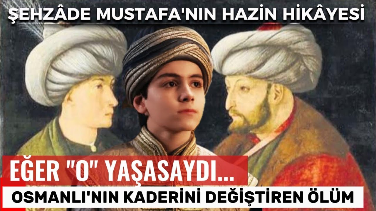 ŞEHZÂDE MUSTAFA'NIN HÜZÜNLÜ HİKÂYESİ #TarihiGizemler #SaraySırları #CemSultan  #ŞehzadeÖlümleri 