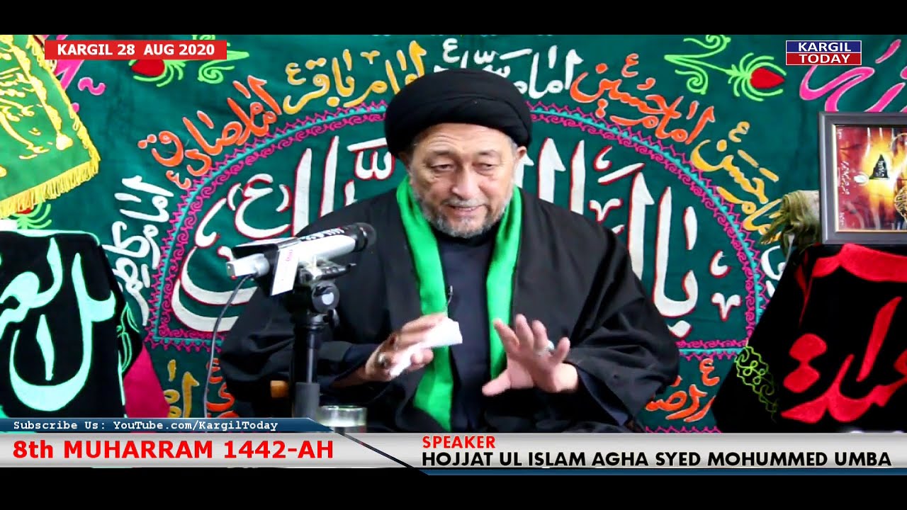 Live: Kargil 8th Muharram, Majlis, Aga Syed Mohummed Umba