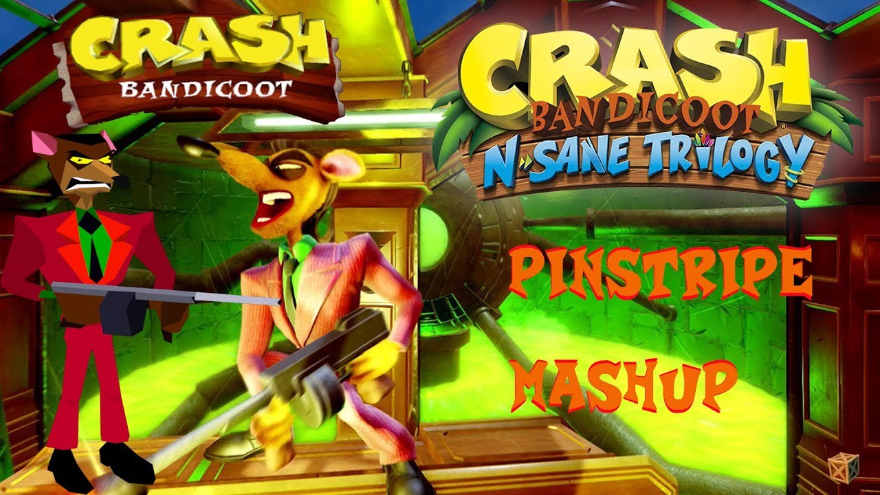 Crash Bandicoot N Sane Trilogy PS1/PS4 Soundtrack [Mashup] - Pinstripe