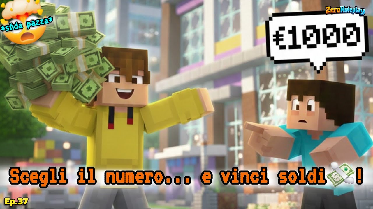 SCEGLI IL NUMERO...E VINCI SOLDI! - ZeroRoleplay Ep.37