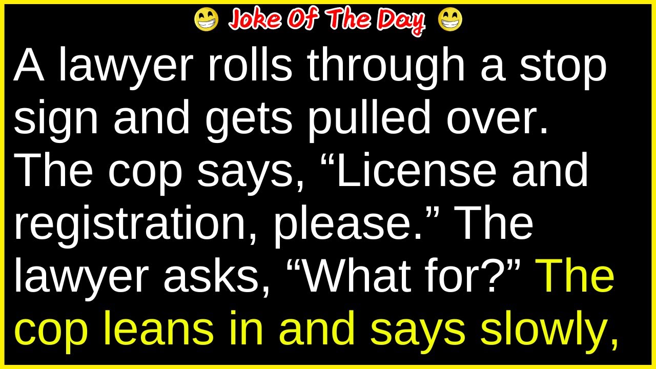 A lawyer rolls through a stop sign (funny clean joke) | best joke of the day