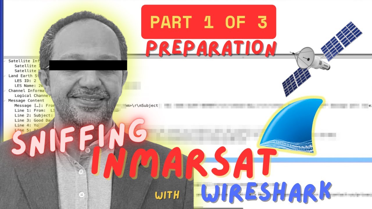 Passive Satellite Intercept: Inmarsat with Wireshark | Part 1 Preparation