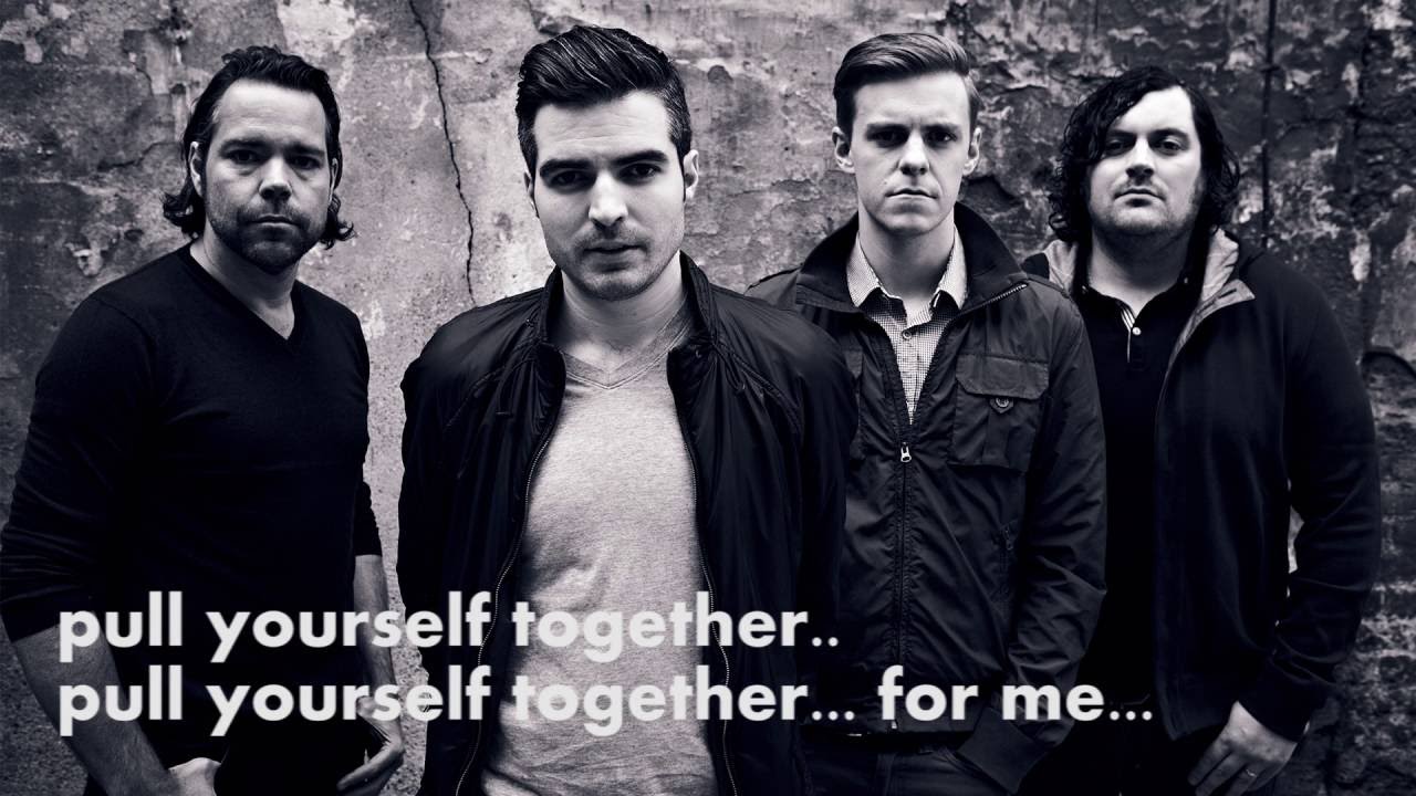 The Boxer Rebellion Pull Yourself Together Lyric