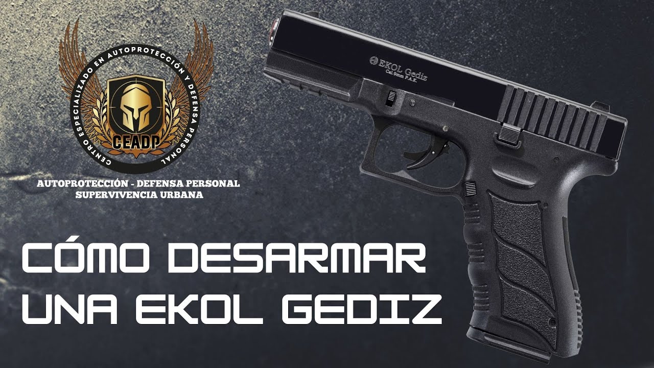 🔥 CÓMO DESARMAR UNA PISTOLA TRAUMÁTICA EKOL GEDIZ