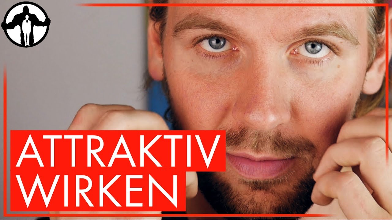Attraktiv wirken als Mann und Attraktivität steigern
