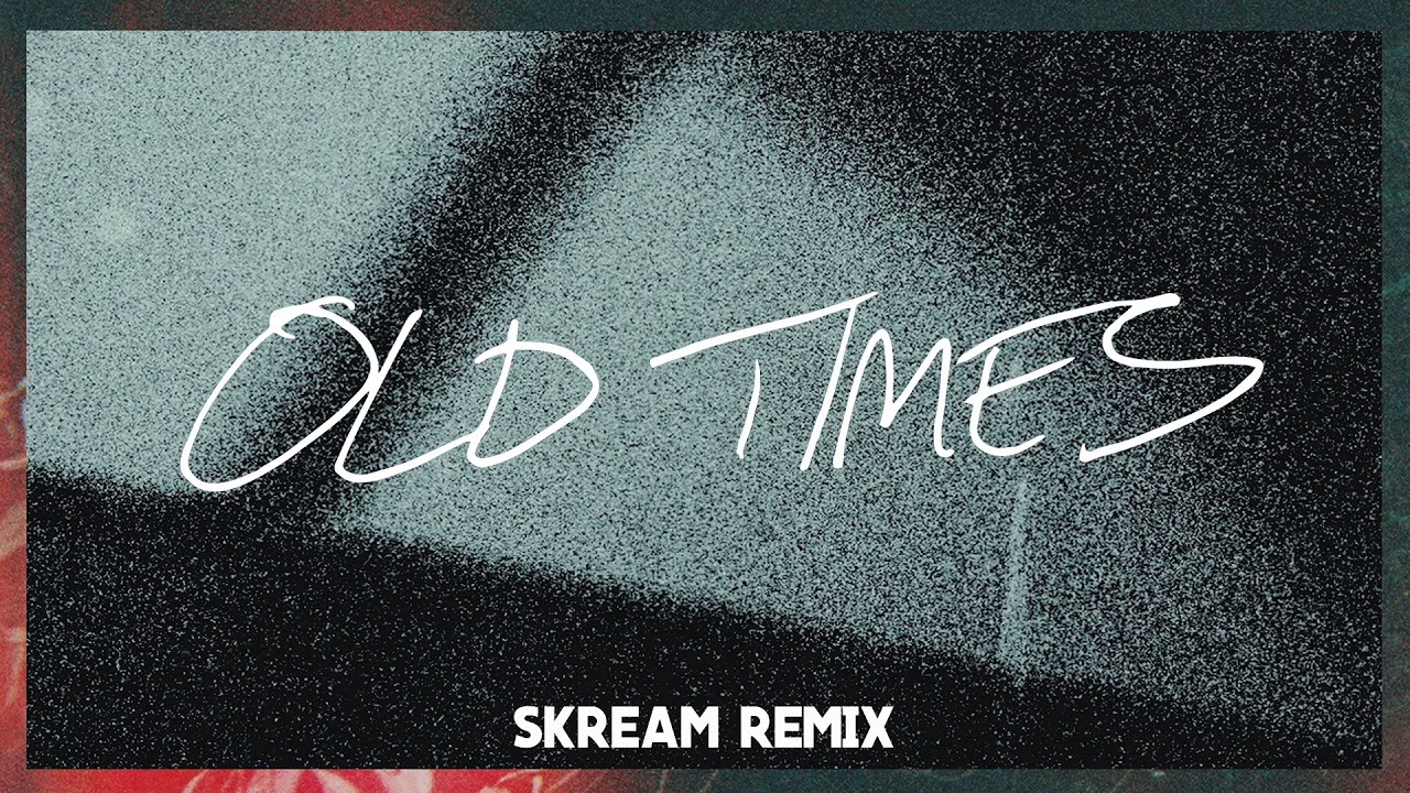 Amtrac - Old Times (feat. Anabel Englund) [Skream Remix]