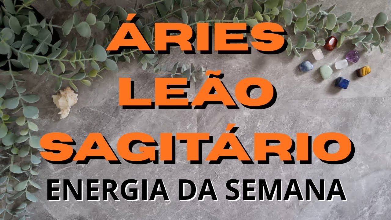 🔥 ELEMENTO FOGO: &Aacute;RIES, LE&Atilde;O, SAGIT&Aacute;RIO #signosagitario #signoleao #signoaries #tarotintuitivo
