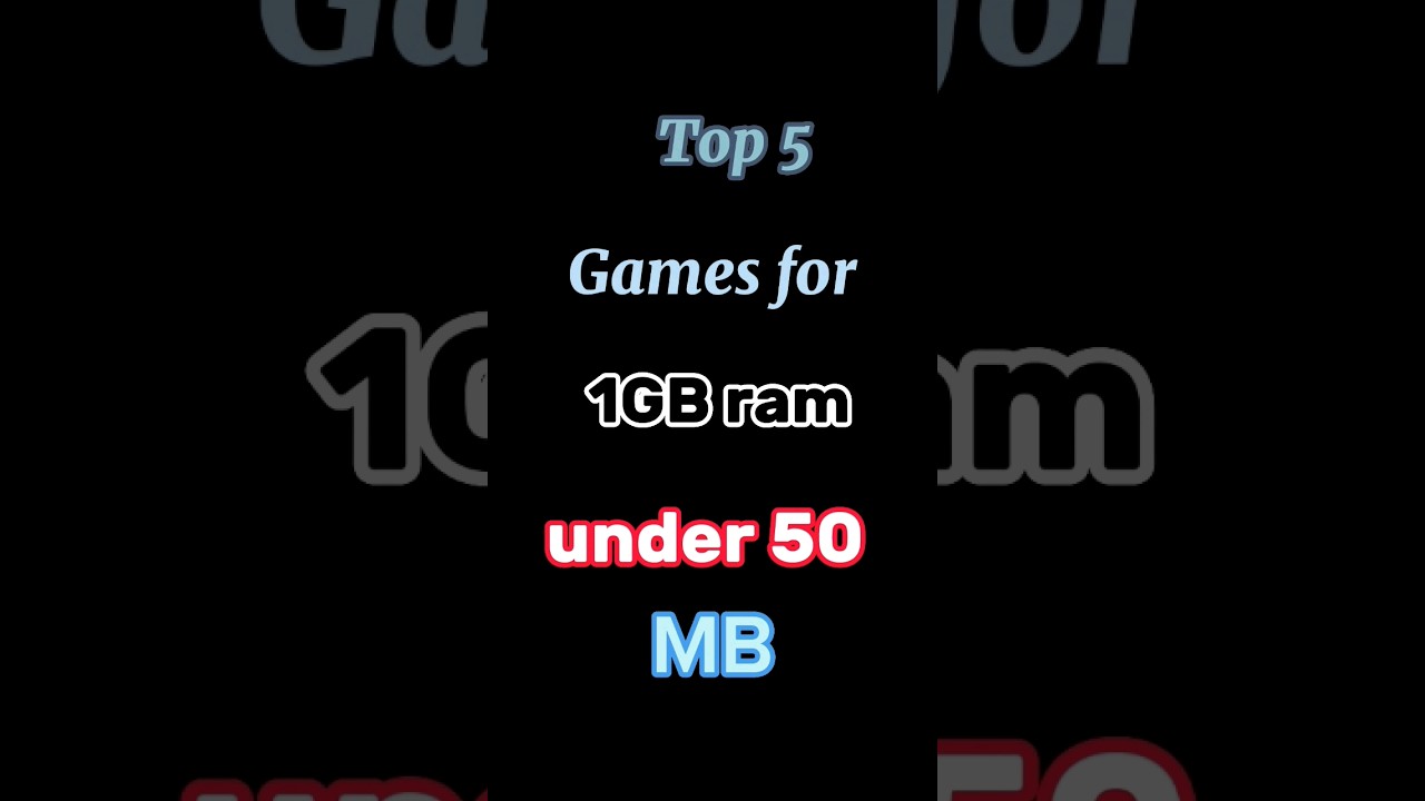 Best games for 1gb ram mobile