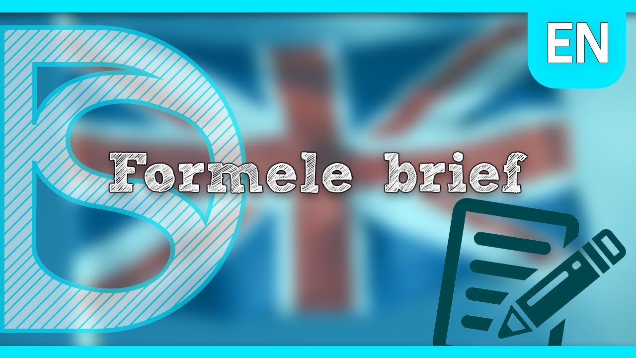 SE / Schoolexamen Engels - Formele brief