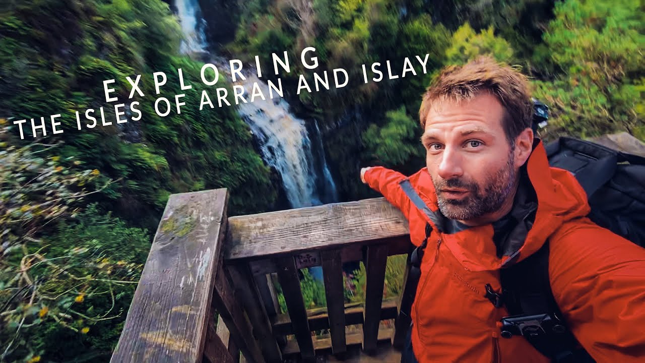 Exploring The Scottish Isles of Arran & Islay
