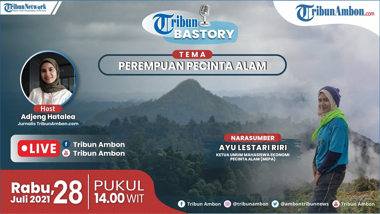 🔴 TRIBUN BASTORY - Perempuan Pecinta Alam