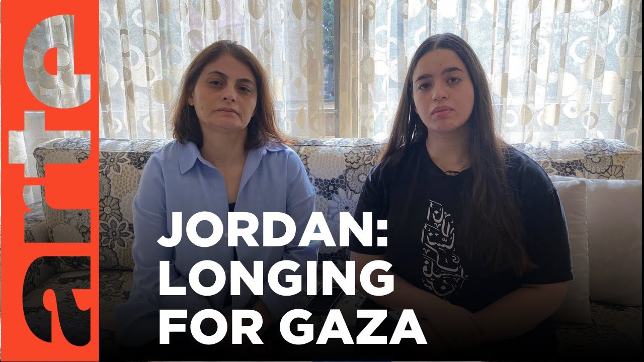 Jordan: Longing for Gaza | ARTE.tv Documentary
