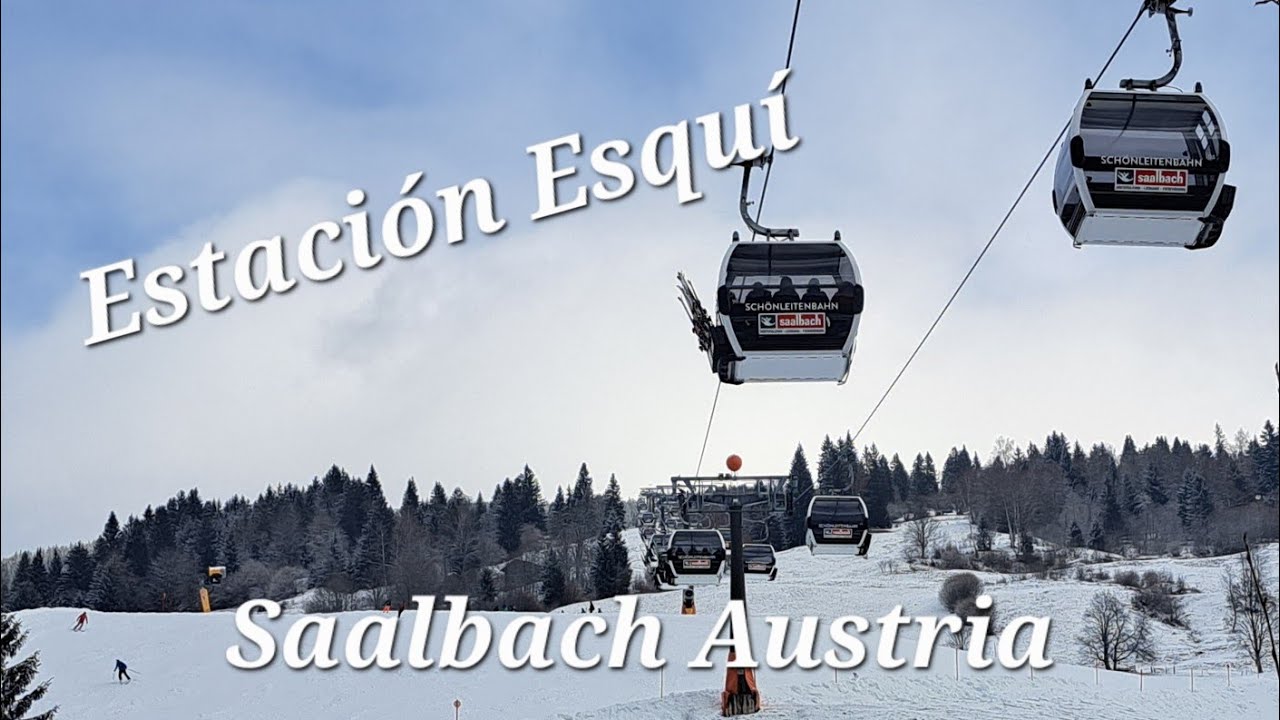 Estación de Esquí Saalbach Austria🇦🇹
