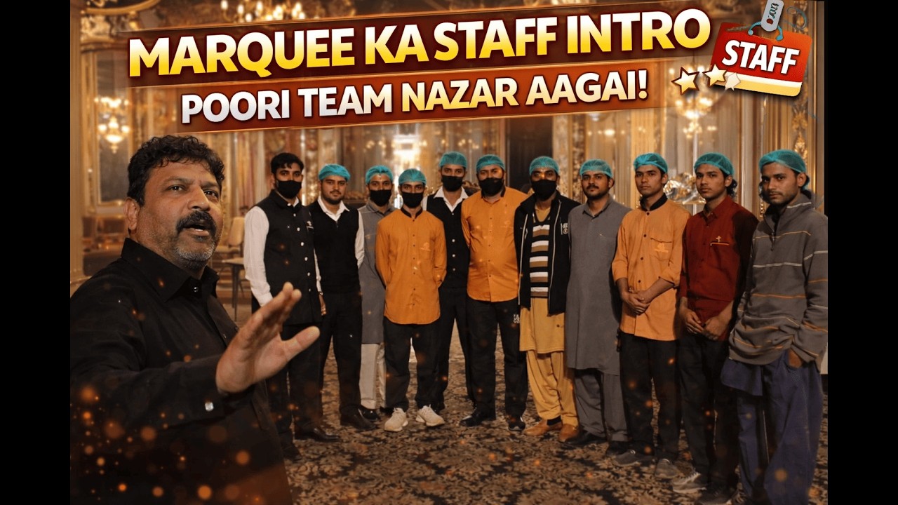 Heritage Marquee Ka Full Staff Intro 👨‍🍳 | Poori Team Se Milain | Waqar Bhai Vlogs