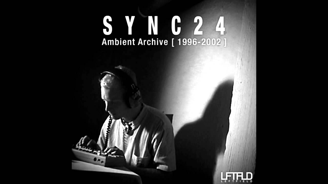 SYNC24 - Ambient Archive [ 1996-2002 ] full album