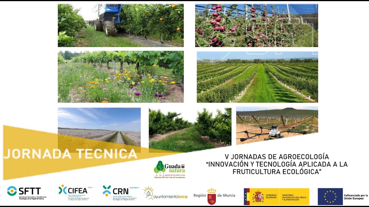 Jornada Técnica: V JORNADAS DE AGROECOLOGÍA CIFEA LORCA