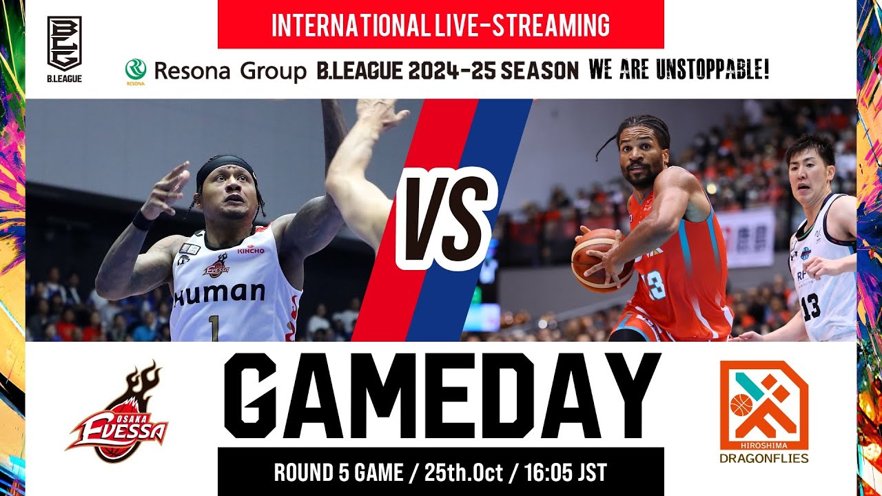 OSAKA EVESSA vs HIROSHIMA DRAGONFLIES | 2025-10-25 | RESONA GROUP B.LEAGUE 2025-26