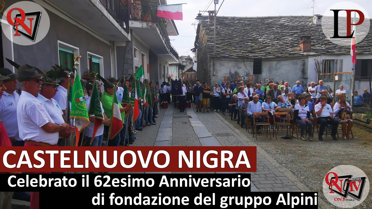 CASTELNUOVO NIGRA – Celebrato il 62esimo Anniversario di fondazione del gruppo Alpini