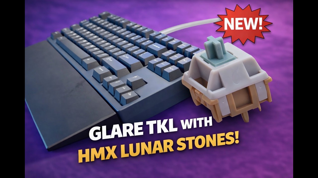 Glare TKL | HMX Lunar Stone | KKB WoB