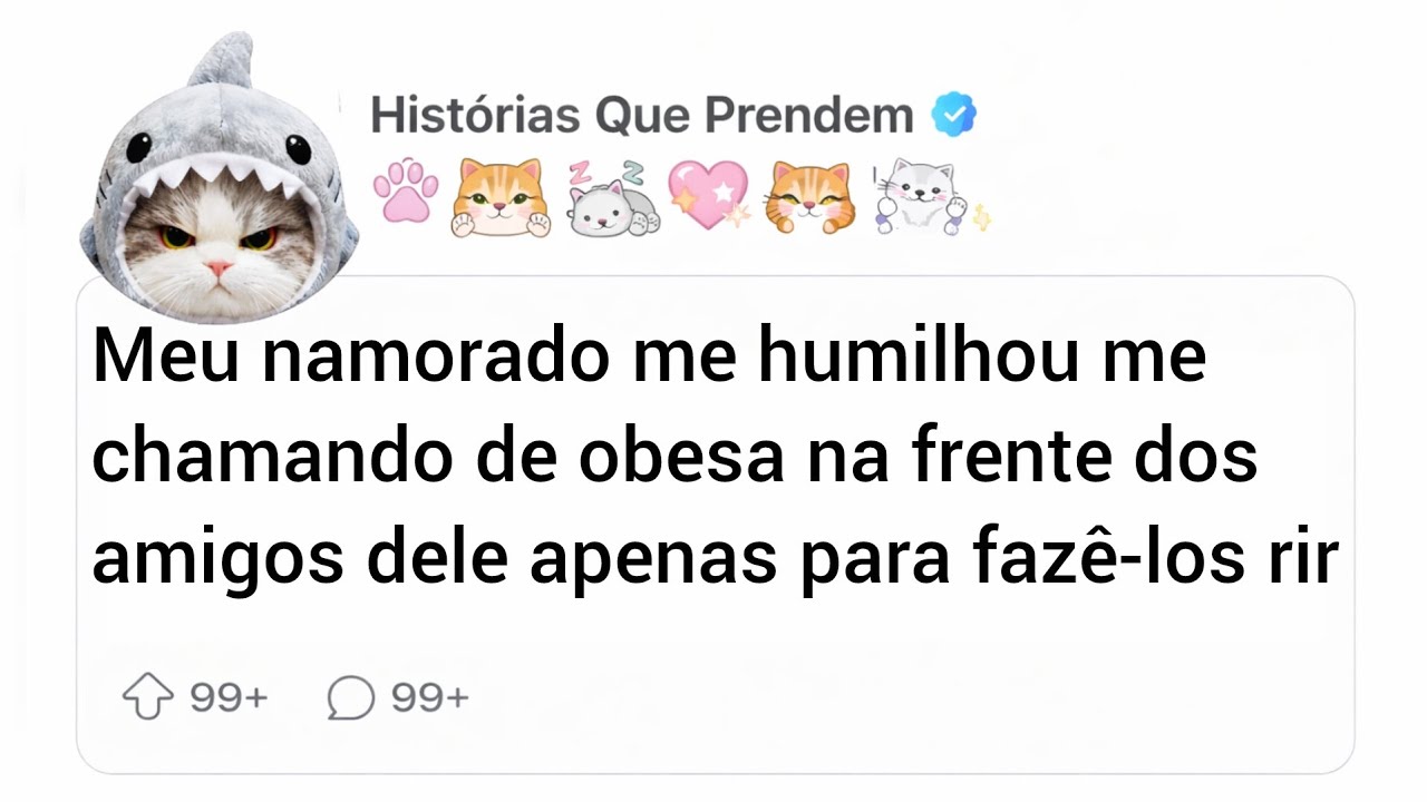 Meu namorado me humilhou me chamando de obesa na frente dos amigos dele apenas para fazê-los rir.