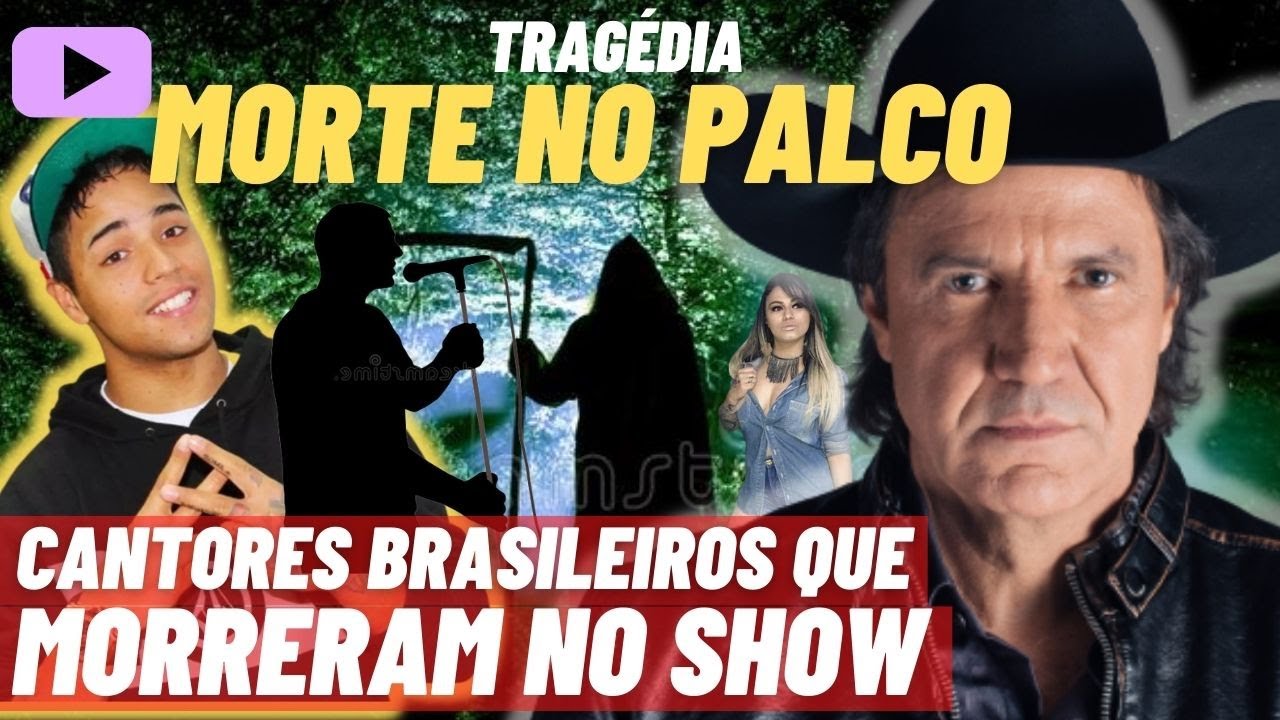 CANTORES brasileiros que MORRERAM em SHOWS - Tragédia em cima do Palco!