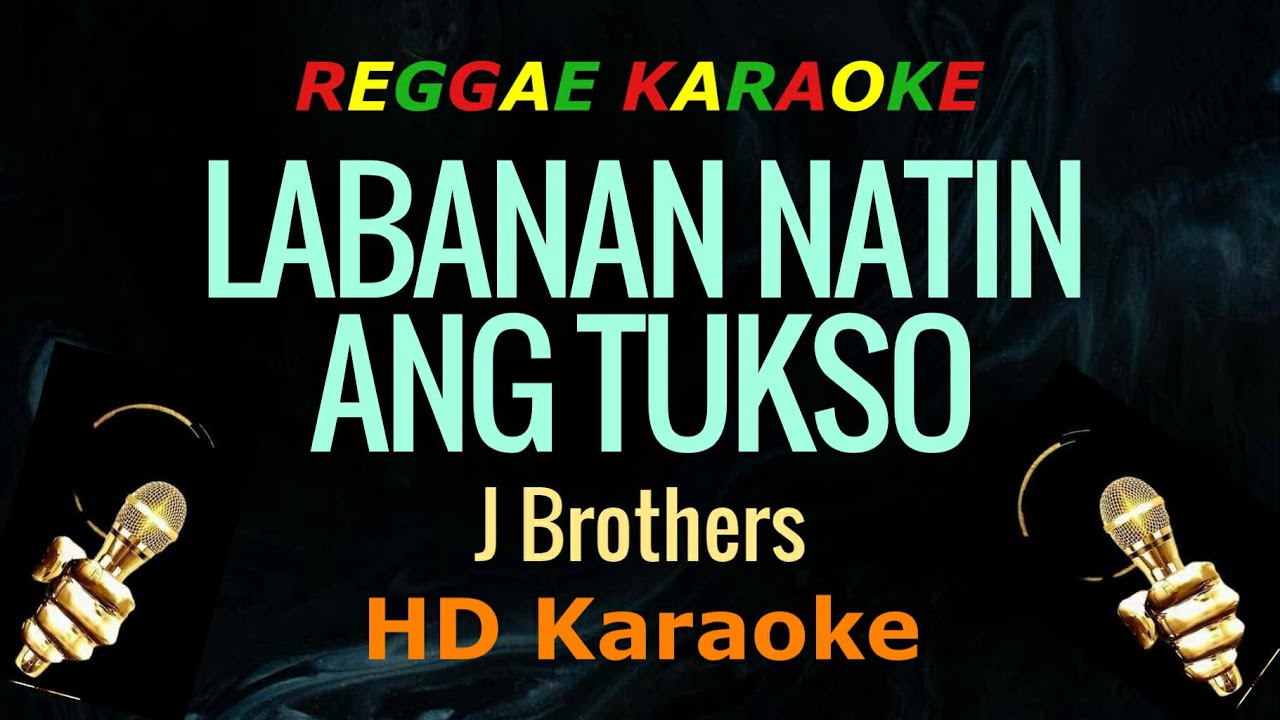Labanan Natin Ang Tukso - J Brothers (Reggae Karaoke)