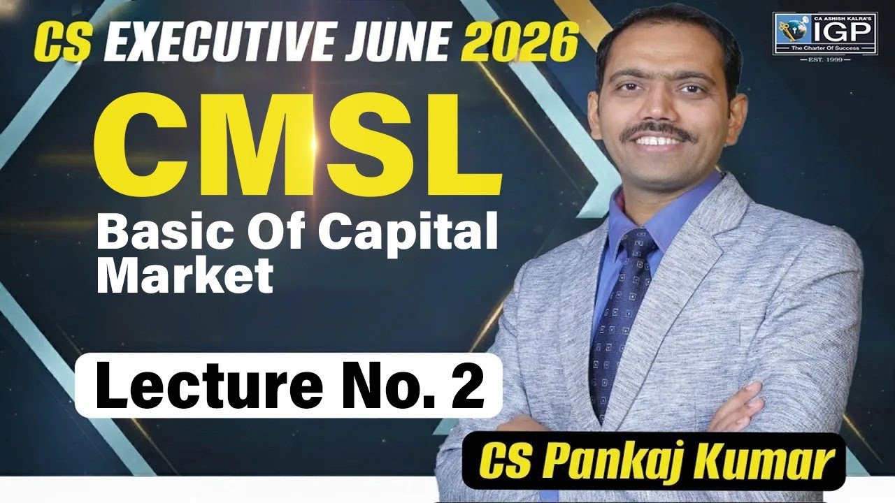 CS Executive G2 CMSL | Basics of Capital Market | Demo Lecture-2 | CS Pankaj Kumar