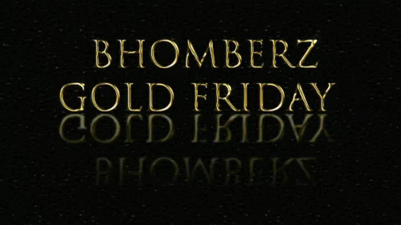 BHOMBERZ - GOOD DAY