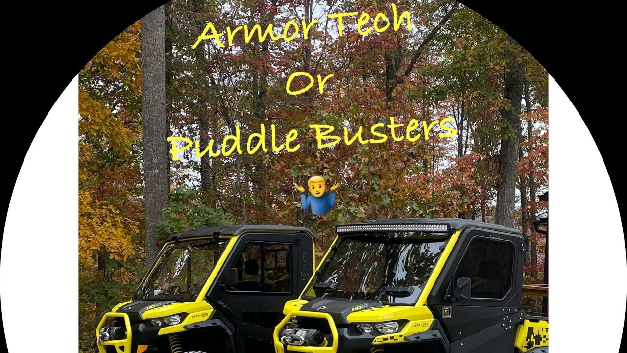 Can Am Defender Armor Tech doors or Puddle Busters 🤷‍♂️