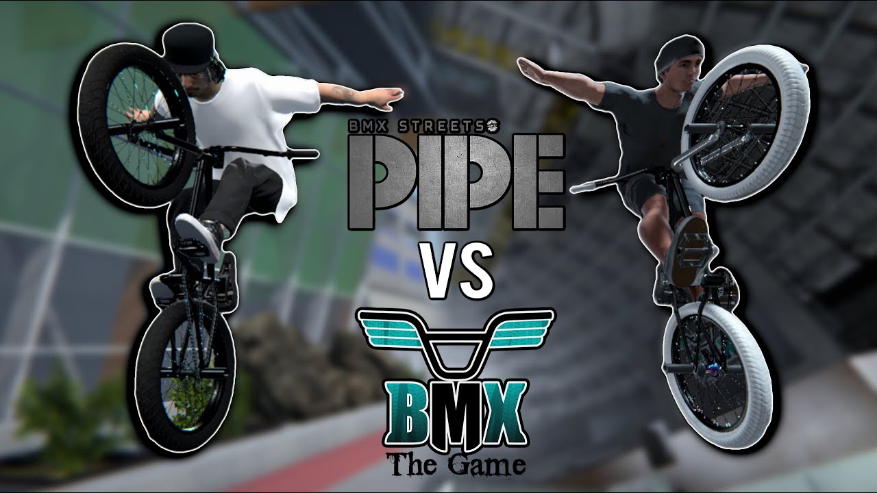 BMX Streets: PIPE vs BMX The Game