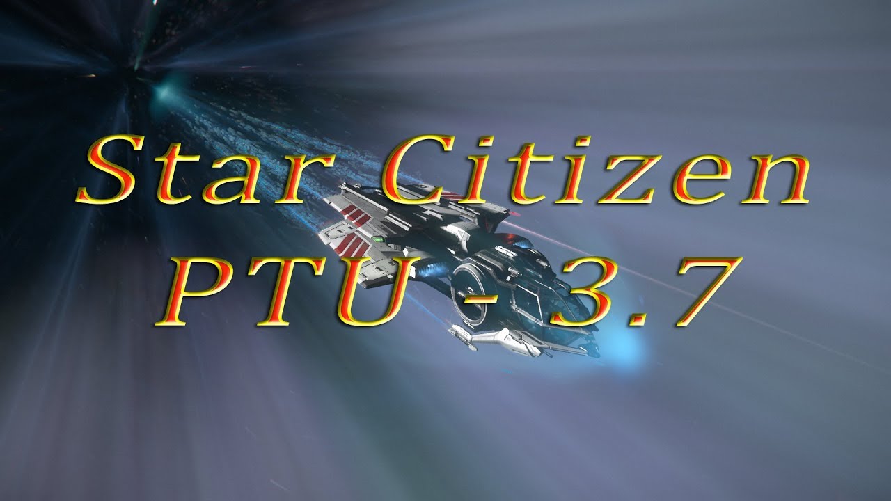 Star Citizen(PTU-3.7)business trip PTU(EzoshAL на PTU часть 1я)